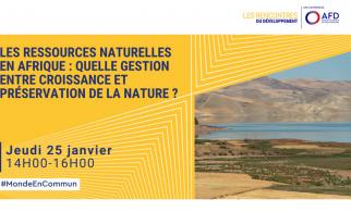 Conférence AFD : Les ressources naturelles en Afrique